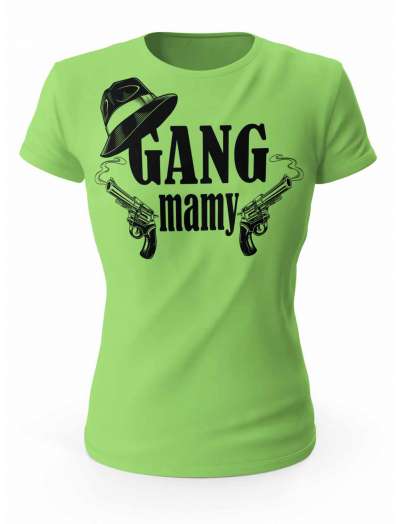 Koszulka Gang Mamy, Prezent T-Shirt dla mamy