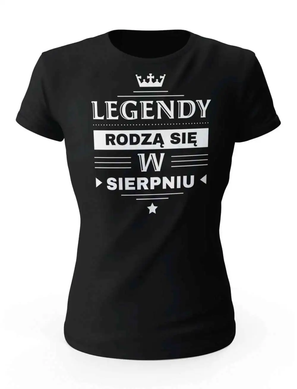Koszulka Damska, Legendy Rodzą Się w Sierpniu, Prezent Dla Kobiety