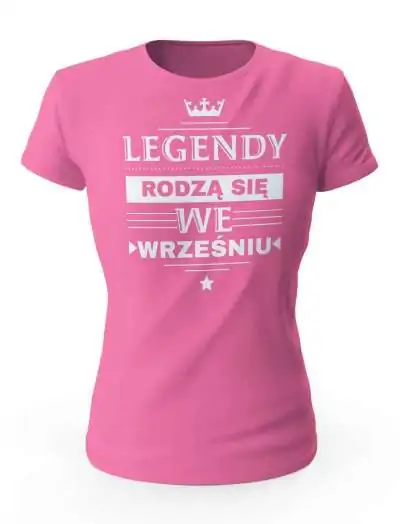 Koszulka Damska, Legendy Rodzą Się we Wrześniu, Prezent Dla Kobiety