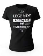 Koszulka Damska, Legendy Rodzą Się w Październiku, Prezent Dla Kobiety