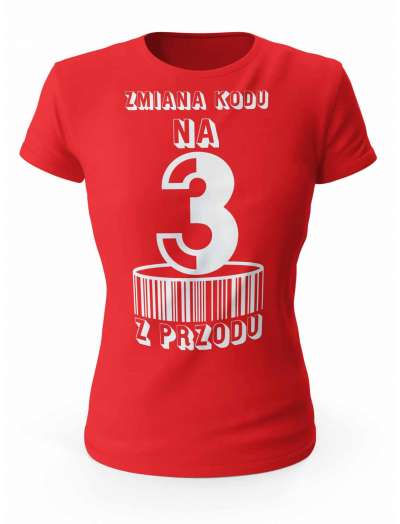 Koszulka Zmiana Kodu na 3 z Przodu, T-shirt Dla Kobiety 