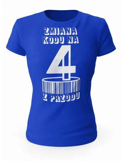 Koszulka Zmiana Kodu na 4 z Przodu, T-shirt Dla Kobiety 