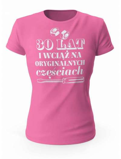 Koszulka na 30 urodziny, T-shirt Dla Kobiety