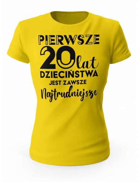 Koszulka Pierwsze 20 lat Dzieciństwa, T-shirt Dla Kobiety