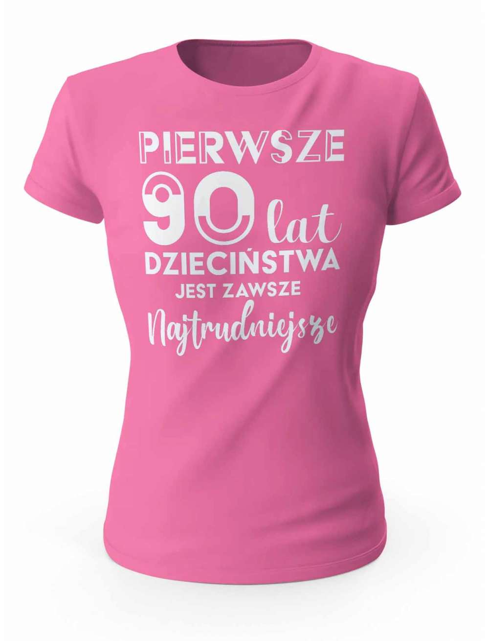 Koszulka Pierwsze 90 lat Dzieciństwa, T-shirt Dla Kobiety