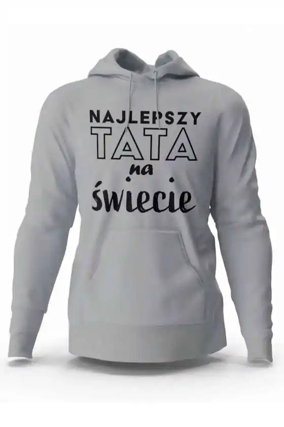 Bluza Męska z Kapturem, Bluza Najlepszy Tata, Dla Taty