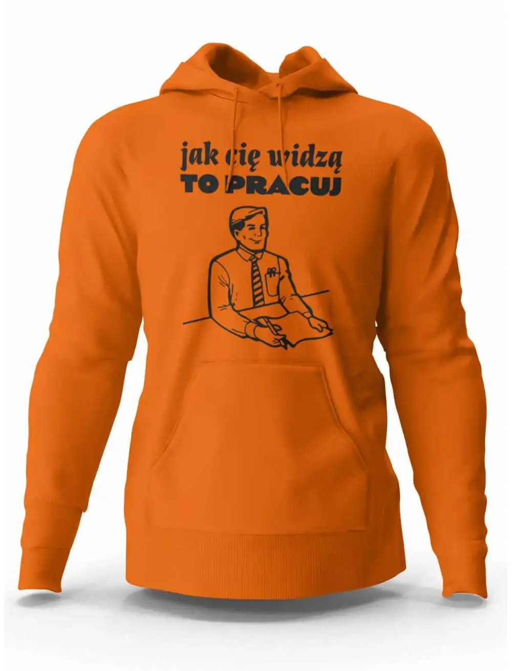 Bluza Męska Jak Cię Widzą To Pracuj, Prezent Dla Mężczyzny