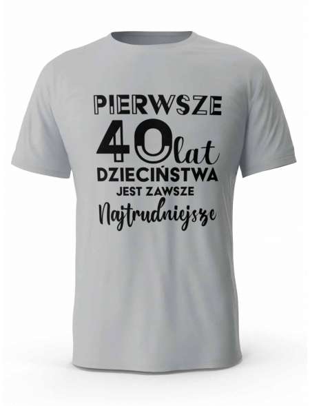 Koszulka Pierwsze 40 lat Dzieciństwa, T-shirt Dla Mężczyzny