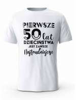 Koszulka Pierwsze 50 lat Dzieciństwa, T-shirt Dla Mężczyzny