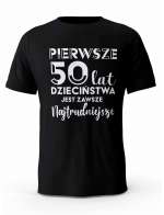 Koszulka Pierwsze 50 lat Dzieciństwa, T-shirt Dla Mężczyzny