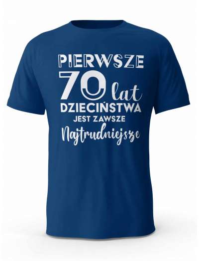 Koszulka Pierwsze 70 lat Dzieciństwa, T-shirt Dla Mężczyzny