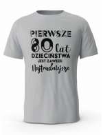 Koszulka Pierwsze 80 lat Dzieciństwa, T-shirt Dla Mężczyzny