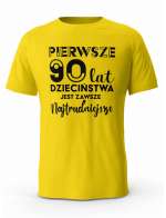 Koszulka Pierwsze 90 lat Dzieciństwa, T-shirt Dla Mężczyzny
