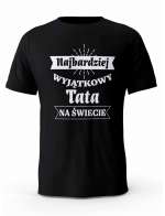Koszulka Najbardziej Wyjątkowy Tata na Świecie, T-shirt dla Taty