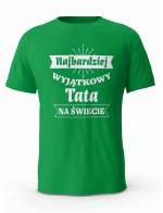 Koszulka Najbardziej Wyjątkowy Tata na Świecie, T-shirt dla Taty