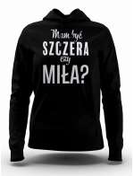 Bluza Damska, Mam Być Szczera Czy Miła?, Prezent Dla Kobiety