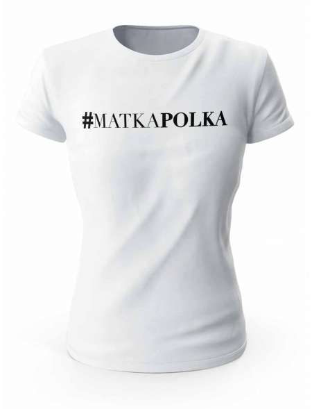 Koszulka Damska, Matka Polka, Prezent Dla Kobiety
