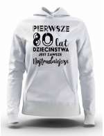 Bluza Damska, Pierwsze 80 Lat Dzieciństwa, Prezent Dla Kobiety