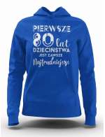 Bluza Damska, Pierwsze 80 Lat Dzieciństwa, Prezent Dla Kobiety