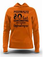 Bluza Damska, Pierwsze 80 Lat Dzieciństwa, Prezent Dla Kobiety