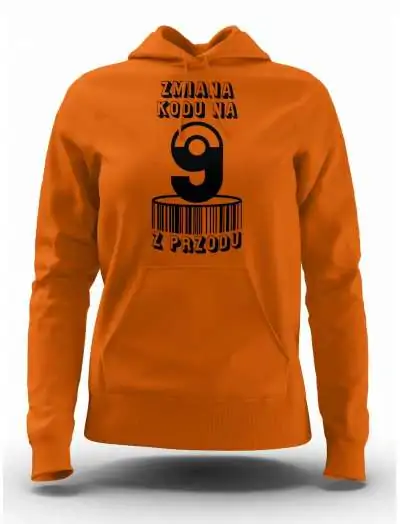 Bluza Damska, Zmiana Kodu Na 9 Z Przodu, Prezent Dla Kobiety