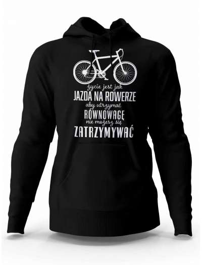 Bluza Męska, Życie Jest Jak Jazda Na Rowerze, Prezent Dla Mężczyzny