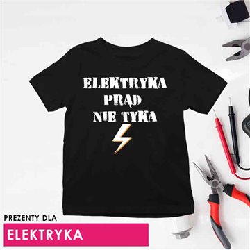 Prezenty dla elektryka | Koszulka dla elektryka z nadrukiem